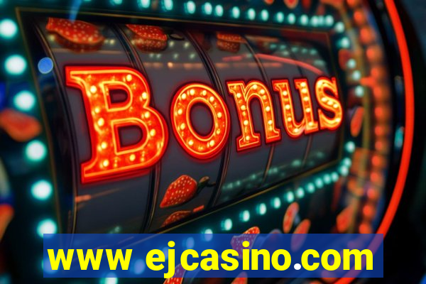 www ejcasino.com